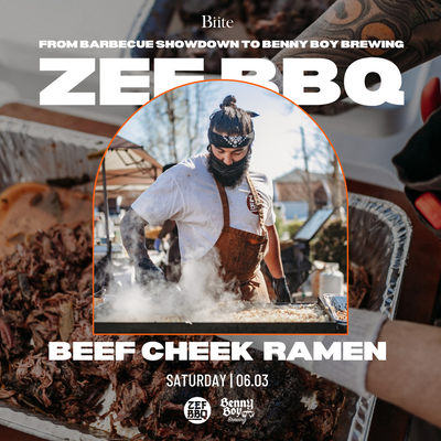ZEF BBQ BEEF CHEEK RAMEN: FROM BARBECUE SHOWDOWN TO BENNY BOY BREWING
